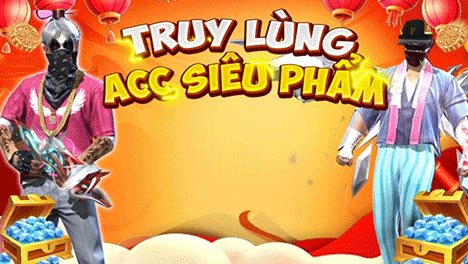 Truy Lùng Acc Siêu Phẩm