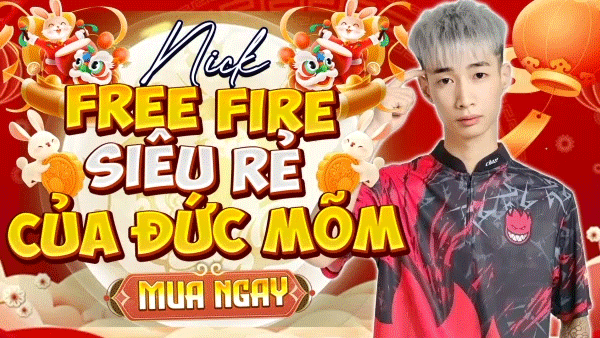 Nick FF Siêu Rẻ Của Đức Mõm